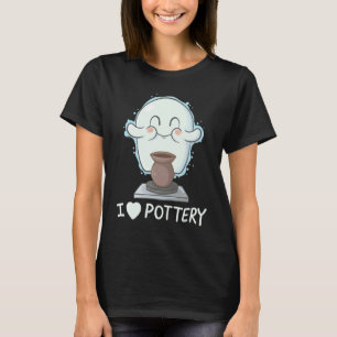 Ghos Halloween  For Women I Love Pottery T-Shirt