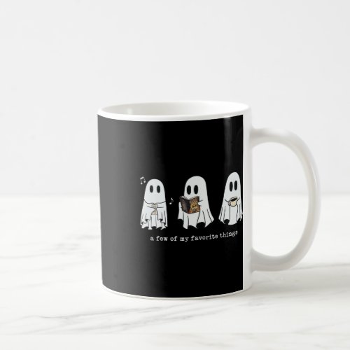 Ghost A Few Of My Favorite Things  Coffee Mug