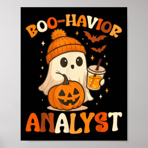 Ghost Boo Havior Analyst Funny Halloween Behavior  Poster