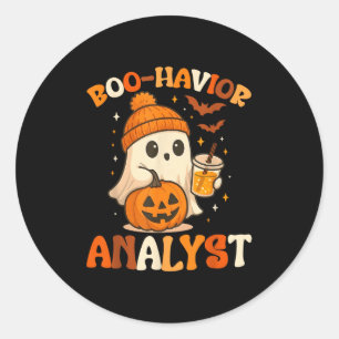 Ghost Boo Havior Yst Funny Halloween Behavior Ther Classic Round Sticker