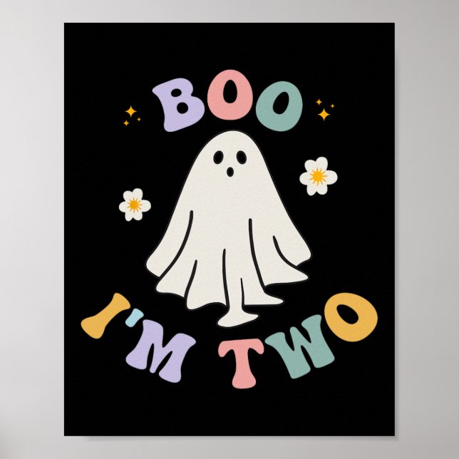 Ghost Boo I'm Two Yr 2nd Birthday Kids Halloween G Poster (Front)