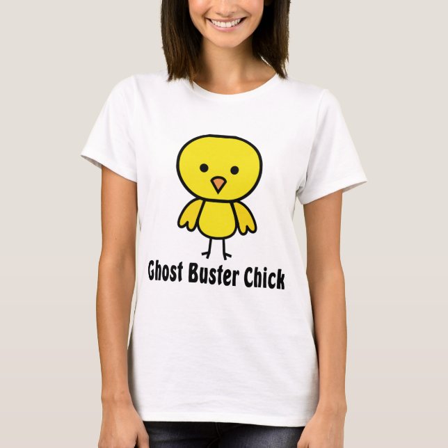 Ghost Buster Chick T-Shirt (Front)