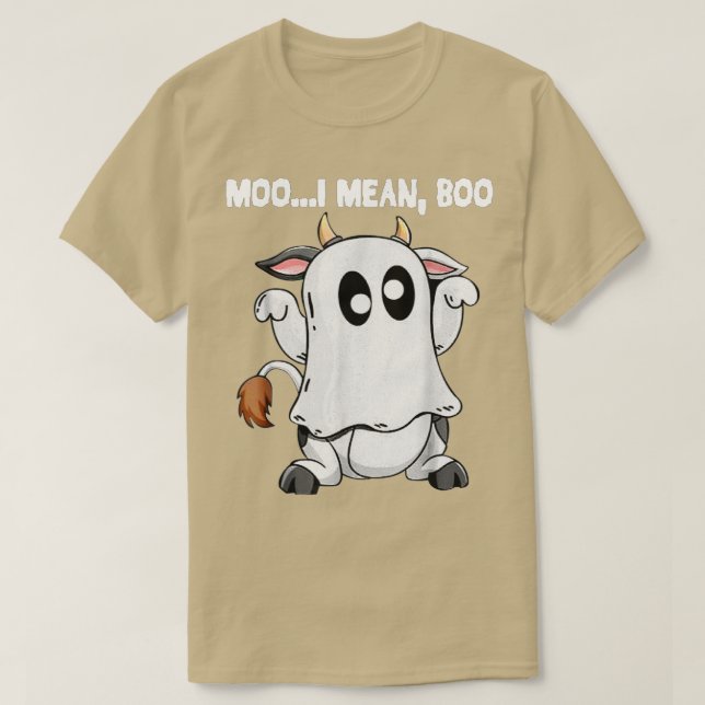 Ghost Cow Moo I Mean Boo Halloween, Cow Lover  T-Shirt (Design Front)