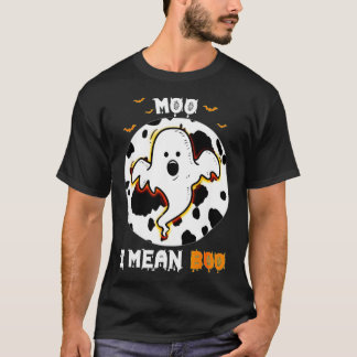 Ghost Cow Moo I Mean Boo Witches - funny vintage H T-Shirt