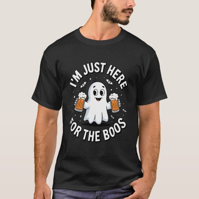 Ghost Drinking Beer Halloween I'm Just Here for Th T-Shirt (Front)