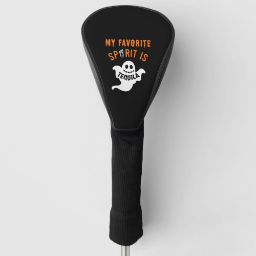 Ghost Drinking Costume Quote  Funny Tequila Golf Head Cover