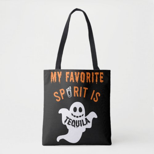 Ghost Drinking Costume Quote  Funny Tequila Tote Bag