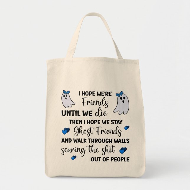 Ghost Friends Forever Tote Bag (Front)