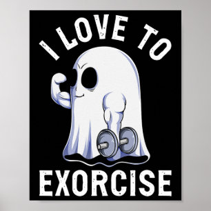 Ghost Funny Gym Workout Bodybuilding Humor Spooky Poster
