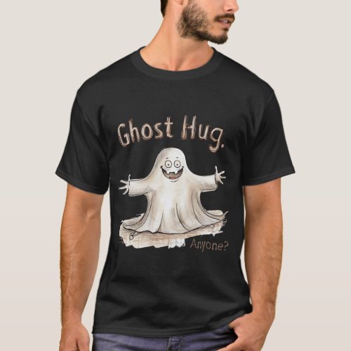 Ghost Hug Anyone T_Shirt