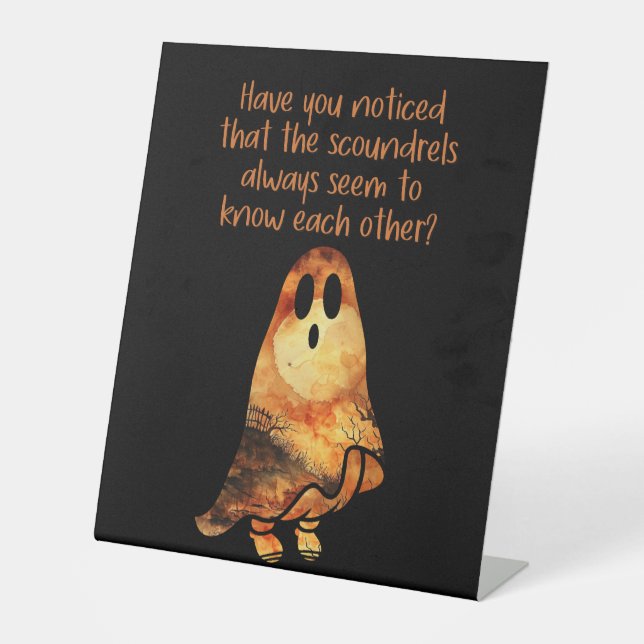 Ghost Humor Halloween Funny Serious Questioning Pedestal Sign (Front)