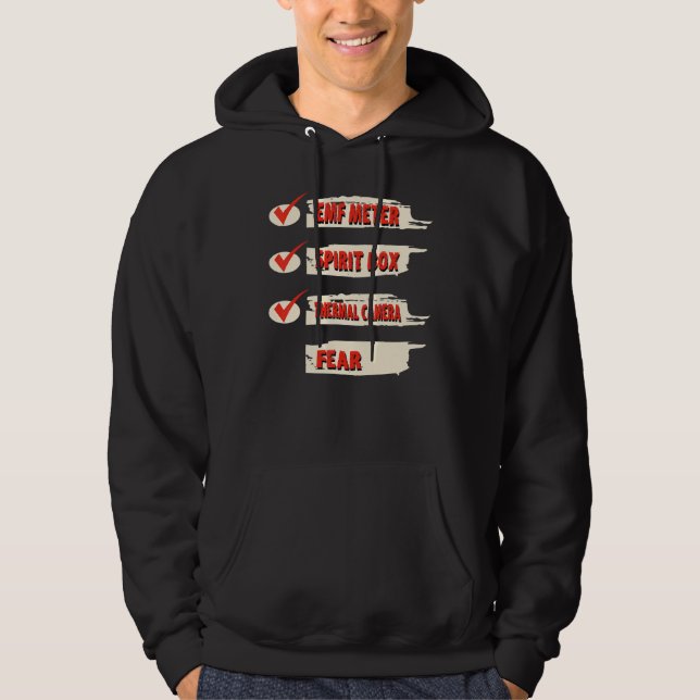 Ghost Hunter Checklist EMF Meter Paranormal Invest Hoodie (Front)