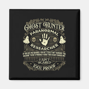 Ghost Hunter - Ghost Hunting Halloween Paranormal Magnet