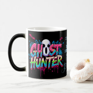 Ghost Hunter Paranormal Graffiti Quote Black Color Morph Mug