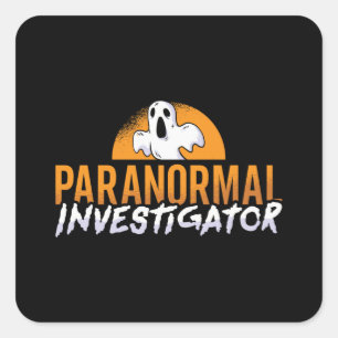 Ghost Hunter Paranormal Investigator Ghost Hunting Square Sticker