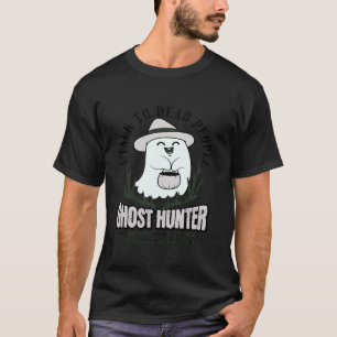 Ghost Hunter Vintage Design Paranormal Enthusiast T-Shirt