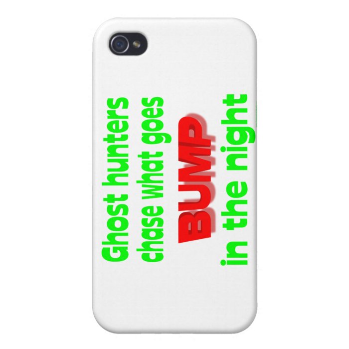 Ghost Hunters Chase What Goes Bump Case For iPhone 4