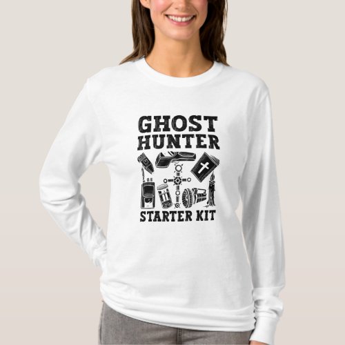 Ghost Hunting Ghost Hunter Starter Kit Paranormal T_Shirt