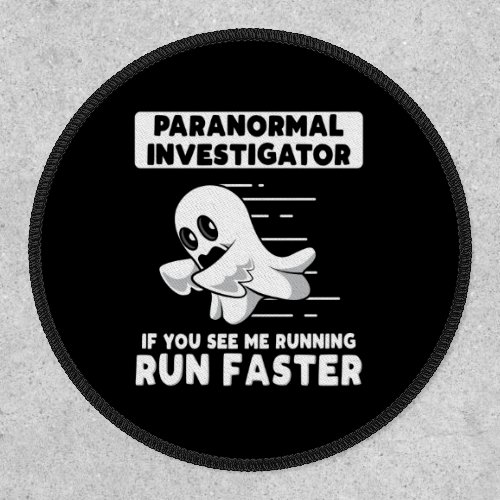 Ghost Hunting Paranormal Investigator Run Faster Patch