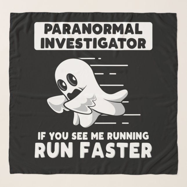 Ghost Hunting Paranormal Investigator Run Faster Scarf (Front)