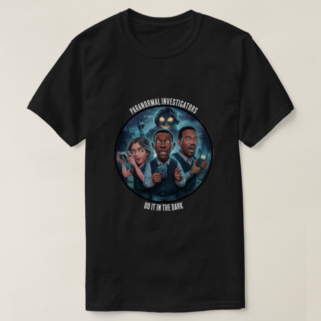 Ghost Hunting - Paranormal Investigator T-Shirt (Design Front)