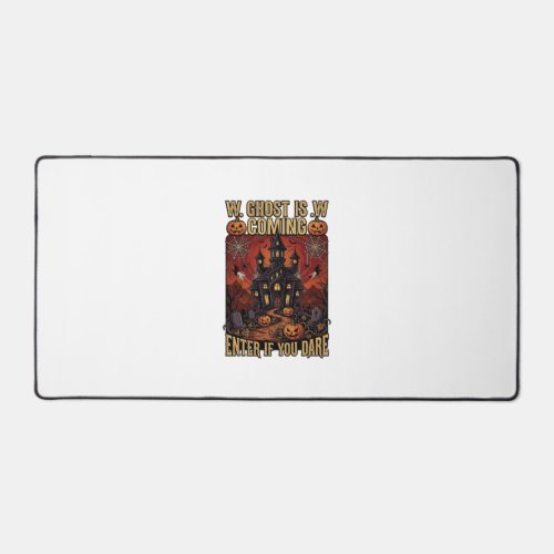 Ghost Is Coming Halloween Haunted House Pumpkins B Desk Mat