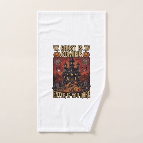 Ghost Is Coming Halloween Haunted House Pumpkins B Hand Towel