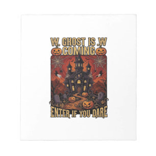 Ghost Is Coming Halloween Haunted House Pumpkins B Notepad