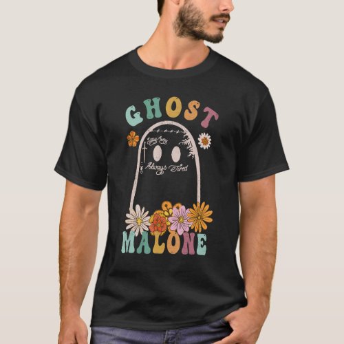 Ghost Malone Fall Season Spooky Halloween Cute Gho T_Shirt