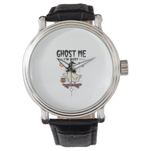 Ghost Me Im Busy Halloween Goose Skateboard Watch