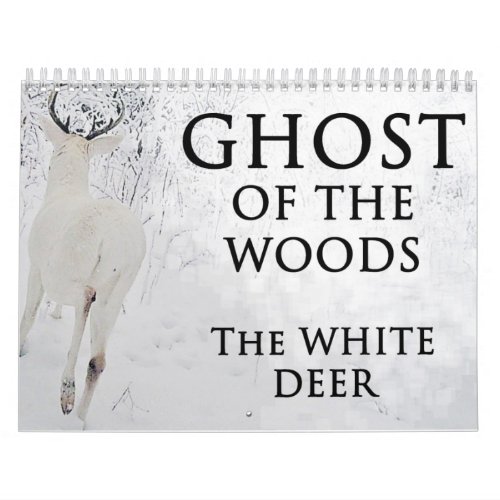 Ghost of the Woods The White Deer Calendar