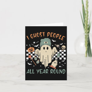 Ghost People All Year Round Retro Halloween Ghost Card