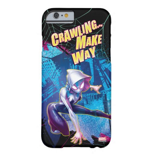 Ghost_Spider Crawlingï Make Way Barely There iPhone 6 Case