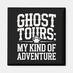 Ghost Tour Paranormal Investigation Spooky Adventu Magnet