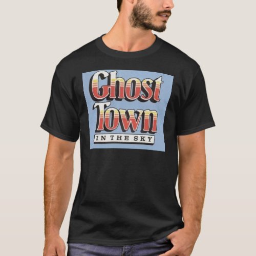 Ghost Town in the Sky Amusement Park Maggie Valley T_Shirt