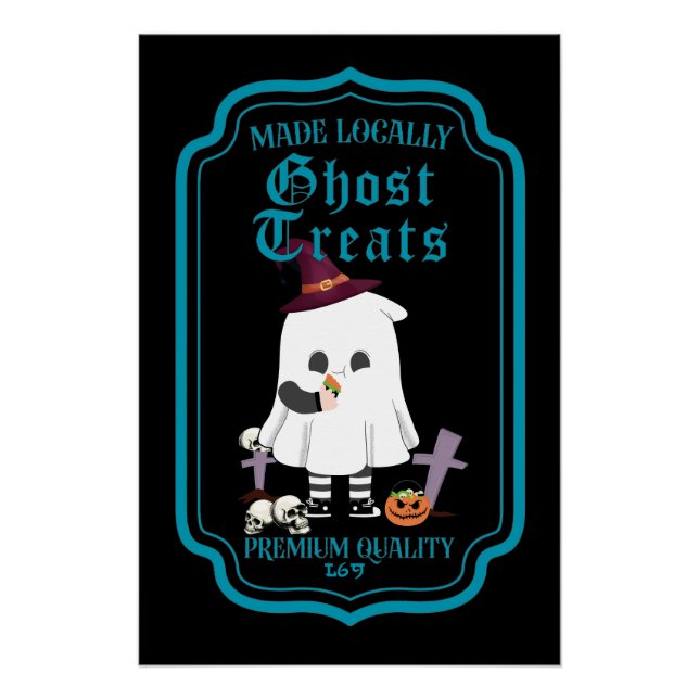 GHOST TREATS MADE LOCALLY  funny  halloween  Poster (Front)