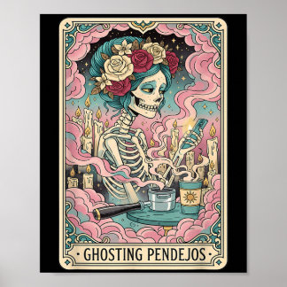 Ghosting Pendejos Funny Día De Los Muertos Tarot C Poster
