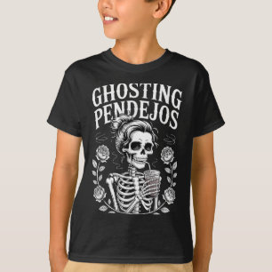 Ghosting Pendejos Halloween Funny Spooky Quote T-Shirt