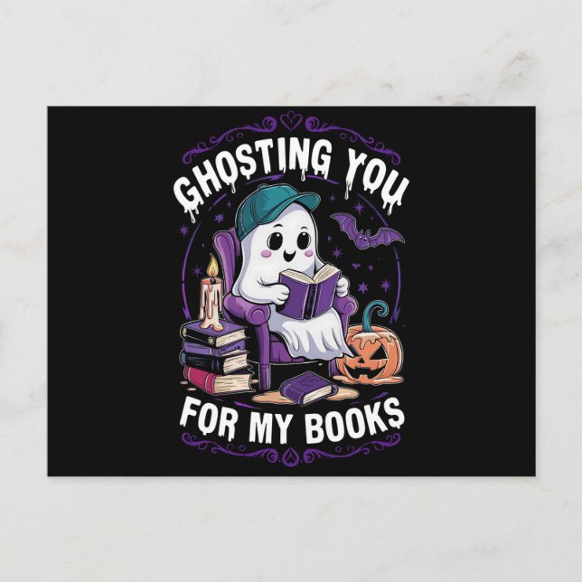 Ghosting You For My Books Ghost Reading Halloween Postcard (Front)