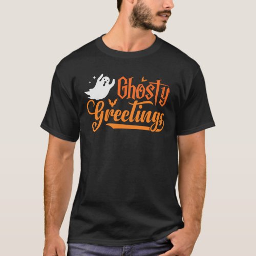 Ghostly Greetings Halloween Ghost Costume  T_Shirt