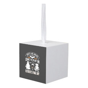 Ghosts and Goblins Halloween October Final Day_1 Cube Ornament