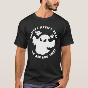 Ghosts Aren't Real Boo Sheet Funny Halloween Pun G T-Shirt
