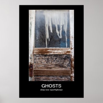 Ghosts Demotivational Poster by bluerabbit at Zazzle