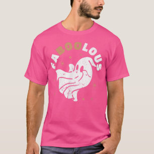 Ghosts Funny Scary Spooky Fabulous Halloween Ghost T-Shirt