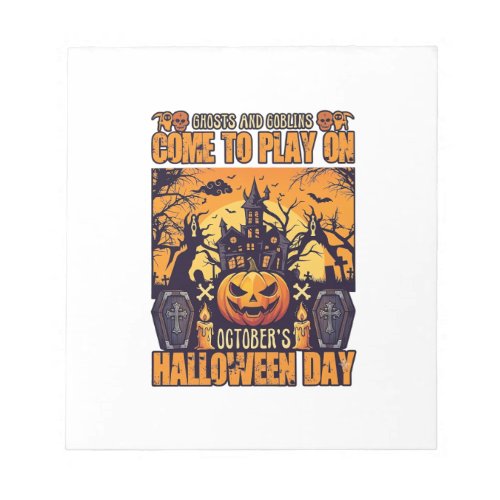 Ghosts Goblins Halloween Come Play October Haunted Notepad