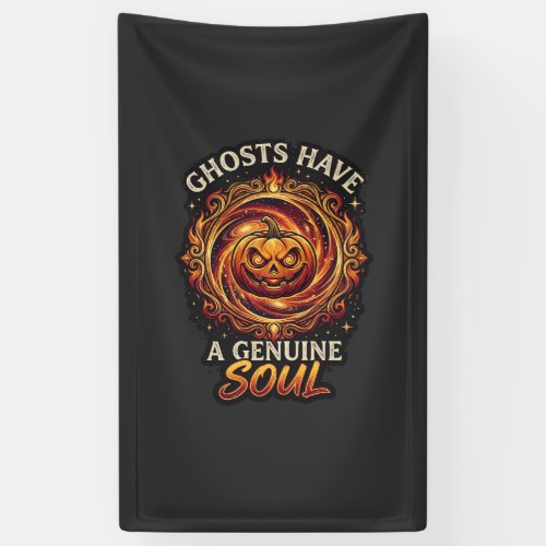 Ghosts Have Genuine Soul Haloween Pumpkin Fire Swi Banner