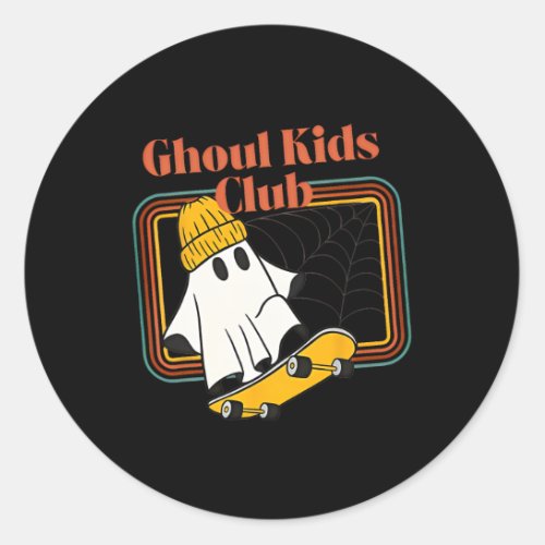 Ghoul Kids Club Skater Halloween Cool Ghost Skateb Classic Round Sticker