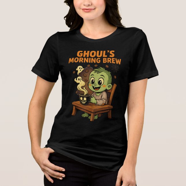 Ghoul’s Morning Brew Halloween Coffee Lovers Tri-Blend Shirt (Front)