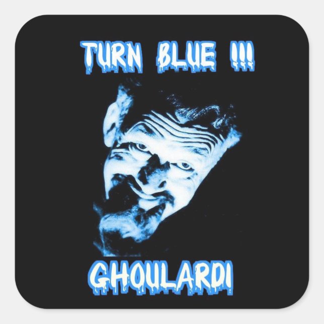 Ghoulardi (Turn Blue) Customizable Stickers (Front)