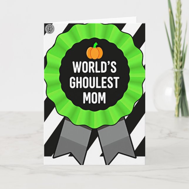 Ghoulish Worlds Best Mom Award Card (Front)